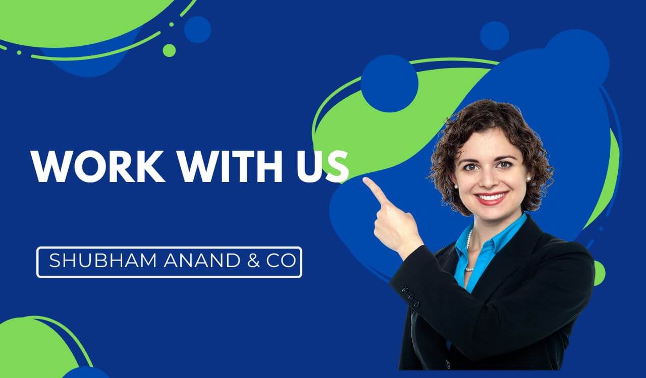 Careers at Shubham Anand & Co